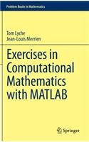 Exercises in Computational Mathematics with MATLAB