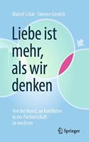 Liebe Ist Mehr, ALS Wir Denken