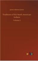 Traditions of the North American Indians