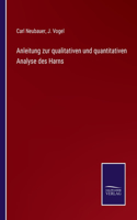 Anleitung zur qualitativen und quantitativen Analyse des Harns