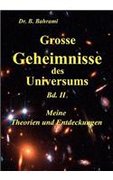 Grosse Geheimnisse des Universums Bd. II, Meine Theorien und Entdeckungen