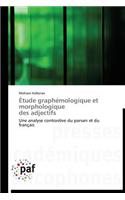 Étude Graphémologique Et Morphologique Des Adjectifs