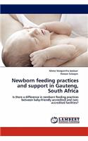 Newborn Feeding Practices and Support in Gauteng, South Africa