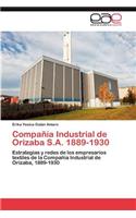 Compania Industrial de Orizaba S.A. 1889-1930