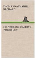 The Astronomy of Milton's 'Paradise Lost'