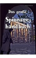 Das Grosse Spionagehandbuch