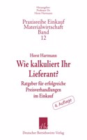 Wie Kalkuliert Ihr Lieferant?