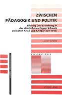Zwischen Paedagogik und Politik