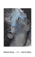 Marlene Dumas and Zeno X Gallery