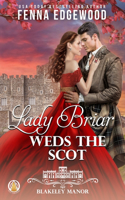 Lady Briar Weds the Scot