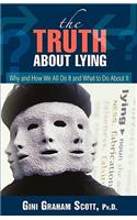 The Truth about Lying