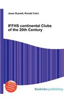 Iffhs Continental Clubs of the 20th Century