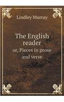 The English Reader Or, Pieces in Prose and Verse: (English)