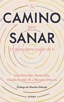 Tu Camino Para Sanar