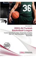 2003-04 Turkish Basketball League: (English)