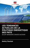Les Tendances Actuelles de la Politique Énergétique Des Pays