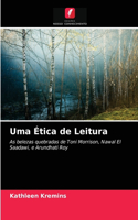 Uma Ética de Leitura