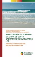 Monitoramento Temporal Da Linha de Costa Jaboatão DOS Guararapes - Pe
