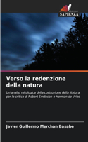 Verso la redenzione della natura