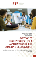 Obstacles Linguistiques Liés À l'Apprentissage Des Concepts Géologiques