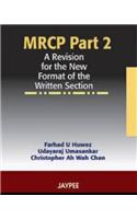 MRCP Part 2: A Revision for the New Format of the Written Section