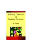Biodiversity Conservation And Sustainable Development