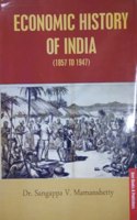 Economic History Of India: 1857 To 1947