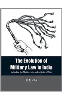 The The Evolution of Military Law in India