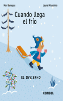 Cuando Llega El Frío / When the Cold Arrives