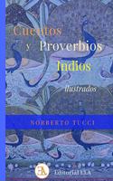 CUENTOS Y PROVERBIOS INDIOS ILUSTRADOS