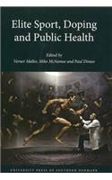 Elite Sport, Doping & Public Health