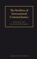 Realities of International Criminal Justice