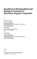 Handbook on Biodegradation and Biological Treatment of Hazardous Organic Compounds