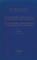 De onuitgegeven briefwisseling van Marnix van Sint-Aldegonde / The Unpublished Correspondence of Marnix of Saint Aldegonde