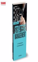 Taxmann's Strategic Management â€“ Thorough Exploration of Strategic Management Concepts | Tools | Techniques with Real-life Examples | Case Studies | Indian Managerial Ethos Towards Globalisation