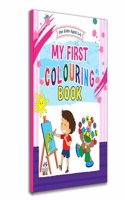 My First Colouring Book For Kids - Perfect Gift to Children for Painting, Drawing and Coloring Activity, Animal, Flowers, Transport, Alphabet For 3-6 Year Old
