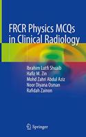 Frcr Physics McQs in Clinical Radiology