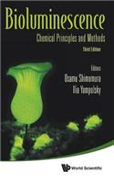 Bioluminescence: Chemical Principles and Methods (Third Edition)