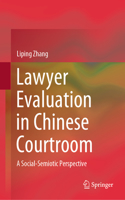 Lawyer Evaluation in Chinese Courtroom