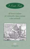 9 Sonate facili del barocco italiano per violoncello e basso continuo o due violoncelli