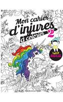 Mon cahier d'injures à colorier 2