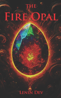 The Fire Opal