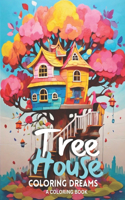 Tree House Coloring Dreams: Design Your Cozy Nest in Every Page 30 Whimsical Illustrations for Relaxation and Artistic Escape A Coloring Book for Teens 8.5x11 inches