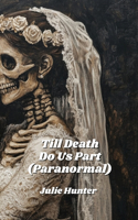 Till Death do Us Part (Paranormal)