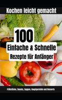 Kochen leicht gemacht