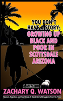 You Don't Have a Story