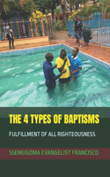 The 4 Types of Baptisms