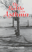 My Battle with Asthma
