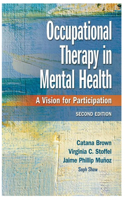 Occupational Therapy in Mental Health