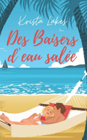 Des baisers d'eau salée